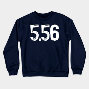 5.56 mm caliber Crewneck Sweatshirt